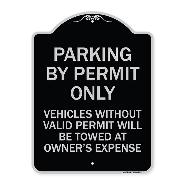 Parking by Permit Vehicles w/o Valid Permit Towed Owners Expense Alum, 18" L, 24" H, BS-1824-23457